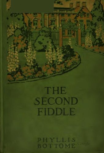 The Second Fiddle, Phyllis Bottome