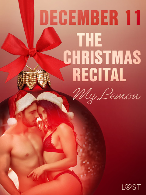 December 11: The Christmas Recital – An Erotic Christmas Calendar, My Lemon