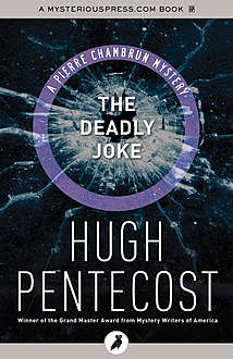 The Deadly Joke, Hugh Pentecost