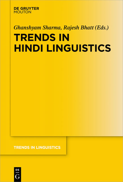 Trends in Hindi Linguistics, Ghanshyam Sharma, Rajesh Bhatt