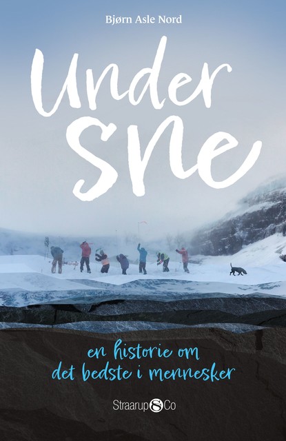 Under Sne, Bjørn Asle Nord