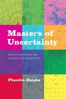 Masters of Uncertainty, Phaedra Daipha