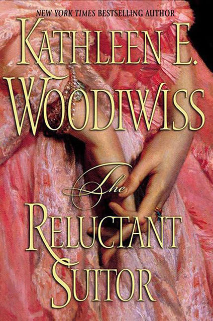 The Reluctant Suitor, Kathleen E. Woodiwiss