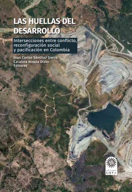 Las huellas del desarrollo, Adriana Sofía Simbaqueba Tolosa, Alejandra Mahecha Laiton, Ana María Púa Olivo, Angie Bermúdez Naranjo, Catalina Acosta Oidor, Catalina Quiroga Manrique, Diego Alejandro Ballén, Fanny Elizabeth Ortiz Ruiz, Juan Carlos Sánchez Sierra, Nicole Ruiz Navarro