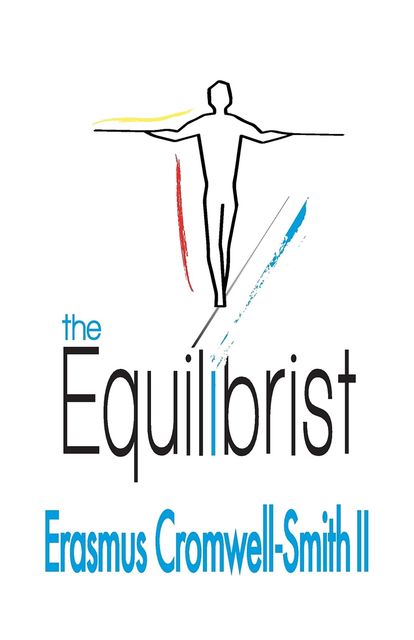 The Equilibrist, Erasmus Cromwell-Smith
