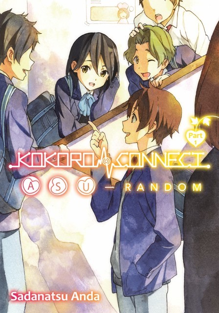 Kokoro Connect Volume 9: Asu Random Part 1, Sadanatsu Anda