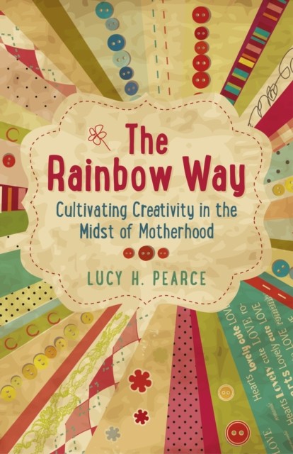 Rainbow Way, Lucy H. Pearce