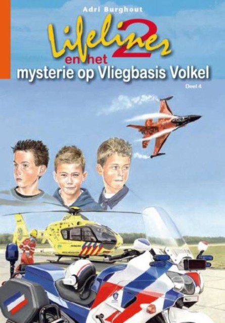 Lifeliner 2 en het mysterie op Vliegbasis Volkel, Adri Burghout