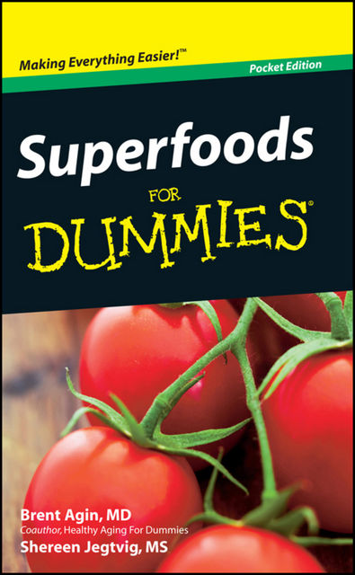 Superfoods For Dummies, Pocket Edition, Brent Agin, Shereen Jegtvig