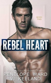 Rebel Heart, Penelope Ward, Vi Keeland