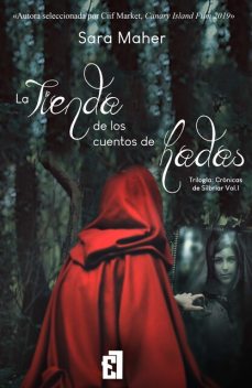 La tienda de los cuentos de hadas, Sara Maher