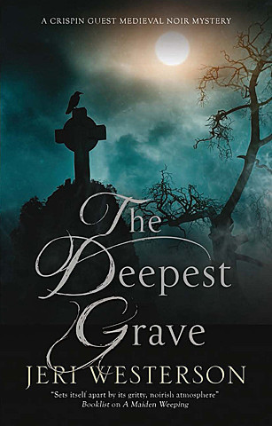 Deepest Grave, The, Jeri Westerson