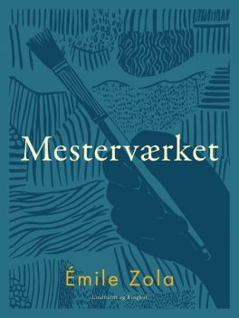 Mesterværket, Emile Zola