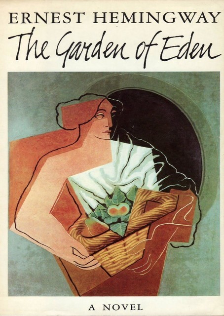 The Garden Of Eden, Ernest Hemingway