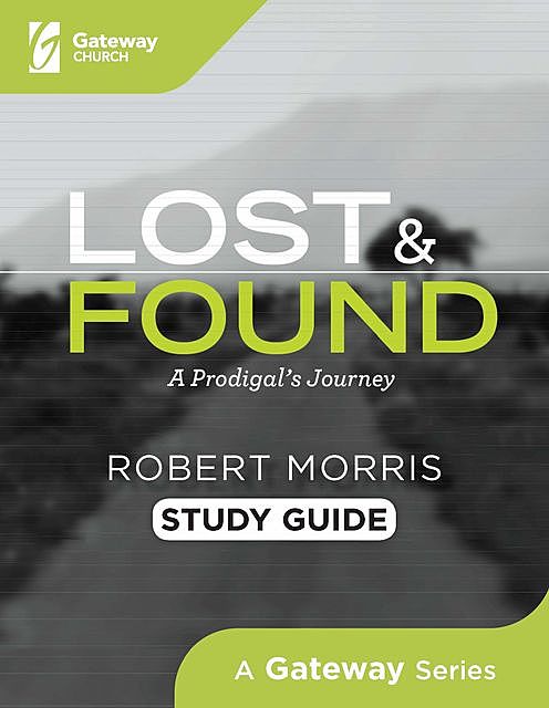 Lost and Found Study Guide, Robert Morris