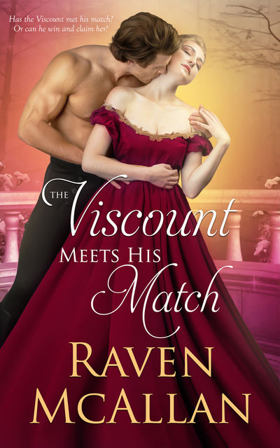 The Viscount Meets his Match, Raven McAllan