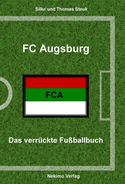 FC Augsburg, Silke Steuk, Thomas Steuk