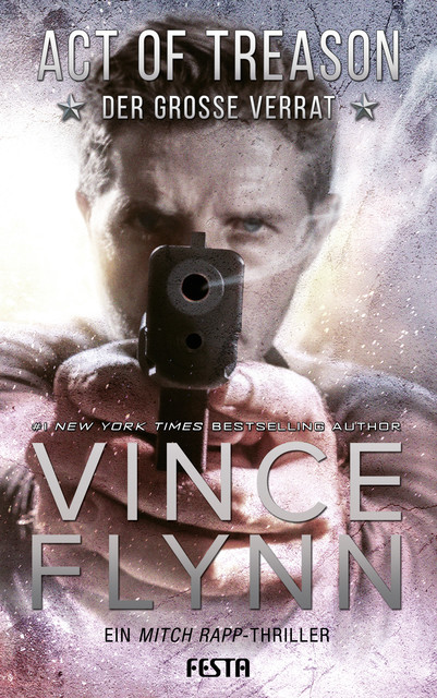 Act of Treason – Der große Verrat, Vince Flynn