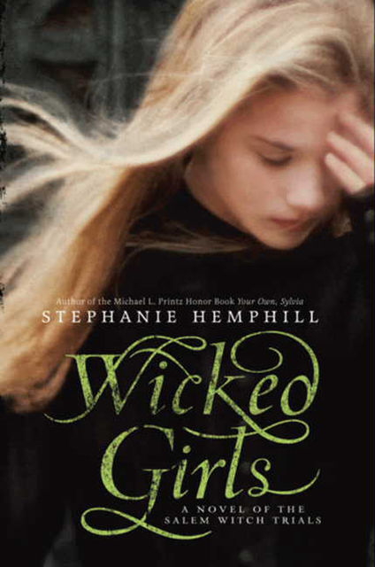Wicked Girls, Stephanie Hemphill