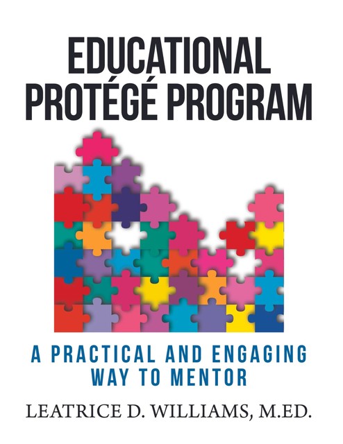 Educational Protégé Program, MEd, Leatrice D. Williams