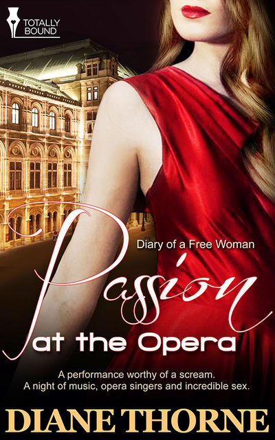 Passion at the Opera, Diane Thorne