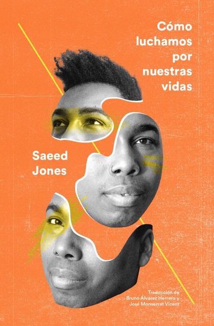 Cómo luchamos por nuestras vidas, Saeed Jones