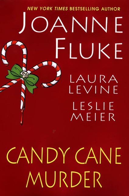 Candy Cane Murder, Joanne Fluke, Laura Levine, Leslie Meier