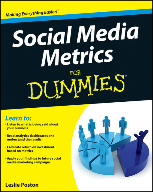 Social Media Metrics For Dummies, Leslie Poston