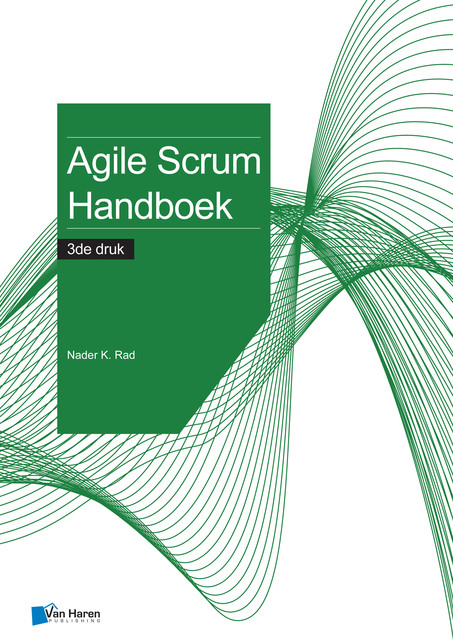 Agile Scrum Handboek – 3de druk, Nader K. Rad