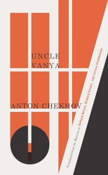 Uncle Vanya, Anton Chekhov