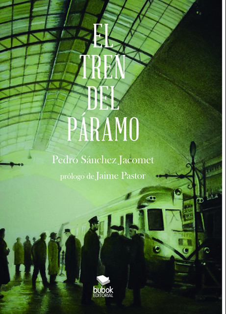 El tren del páramo, Pedro Sánchez Jacomet