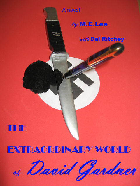 The Extraordinary World of David Gardner, Dal Ritchey, M.E.Lee