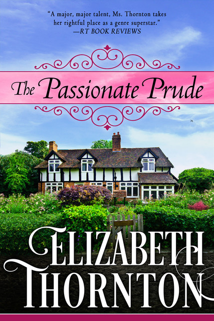 The Passionate Prude, Elizabeth Thornton