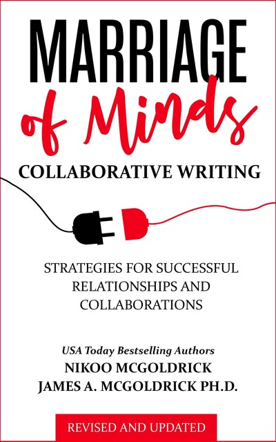 Marriage of Minds: Collaborative Writing, Jan Coffey, May McGoldrick, James McGoldrick, Nikoo McGoldrick