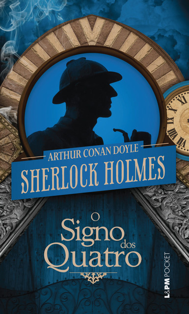 O Signo dos Quatro, Arthur Conan Doyle