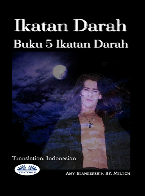 Ikatan Darah-Buku 5 Ikatan Darah, Amy Blankenship