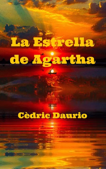 La Estrella de Agartha, Cèdric Daurio