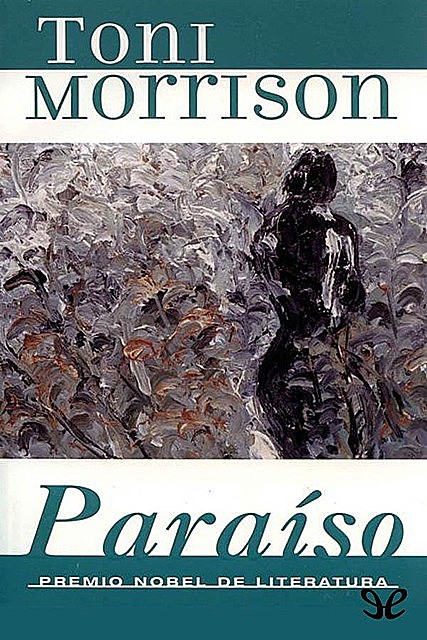 Paraíso, Toni Morrison