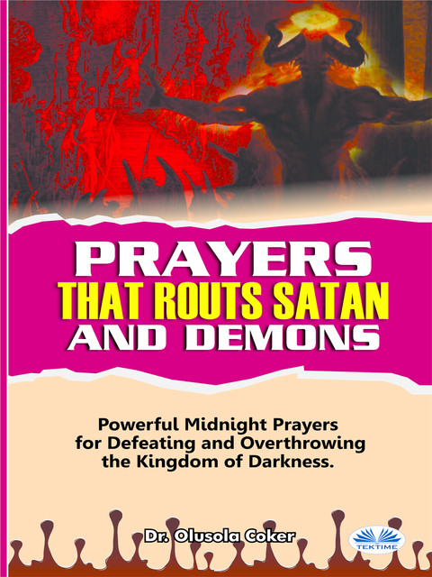 Prayers that routs Satan and Demons, Olusola Coker