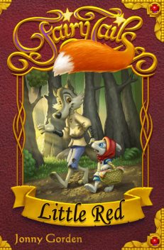 Fairy Tails: Little Red, Jonny Gorden