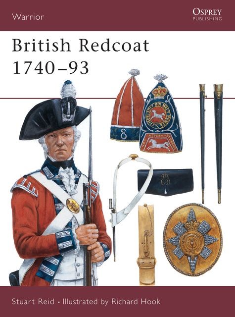 British Redcoat 1740–93, Stuart Reid