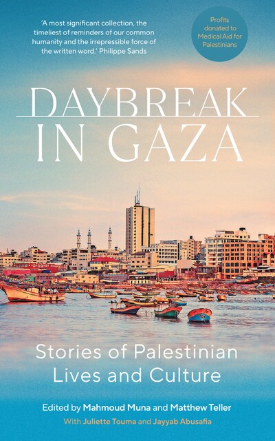 Daybreak in Gaza, Jayyab Abusafia, Juliette Touma