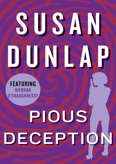 Pious Deception, Susan Dunlap