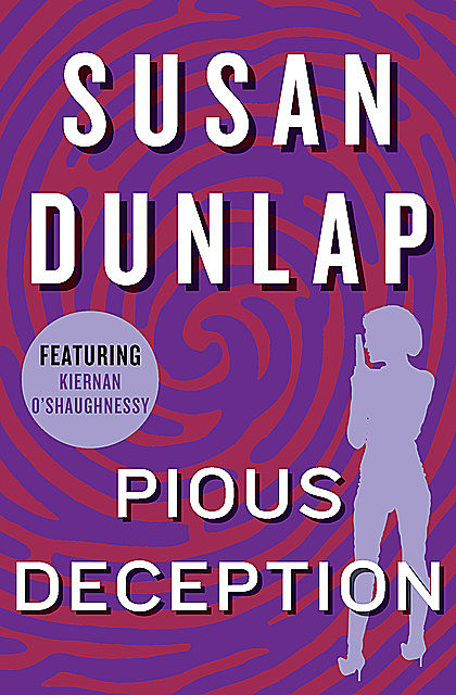 Pious Deception, Susan Dunlap