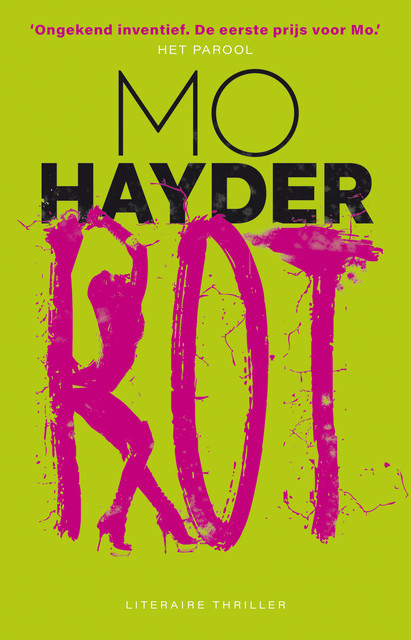 Rot, Mo Hayder