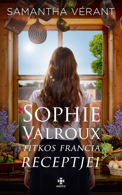 Sophie Valroux titkos francia receptjei, Samantha Vérant