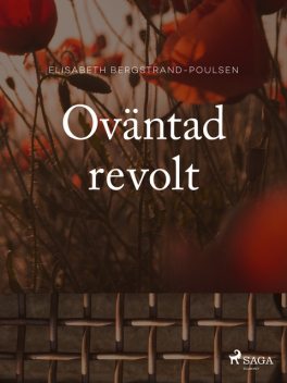 Oväntad revolt, Elisabeth Bergstrand Poulsen