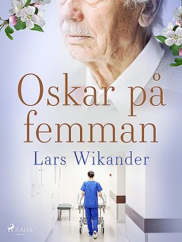 Oskar på femman två, Lars Wikander