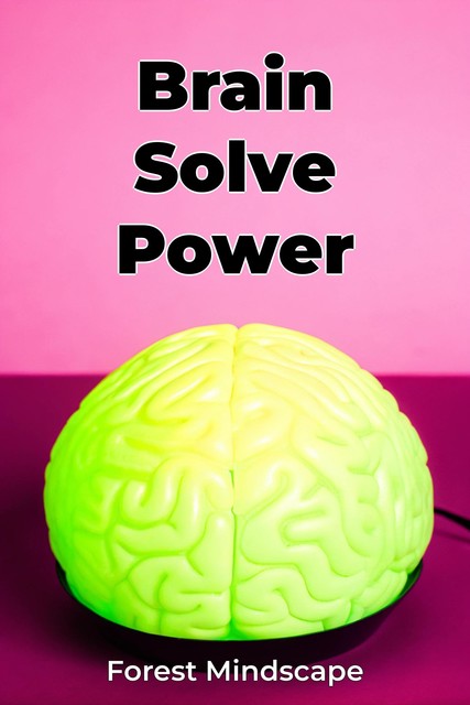 Brain Solve Power, Forest Mindscape