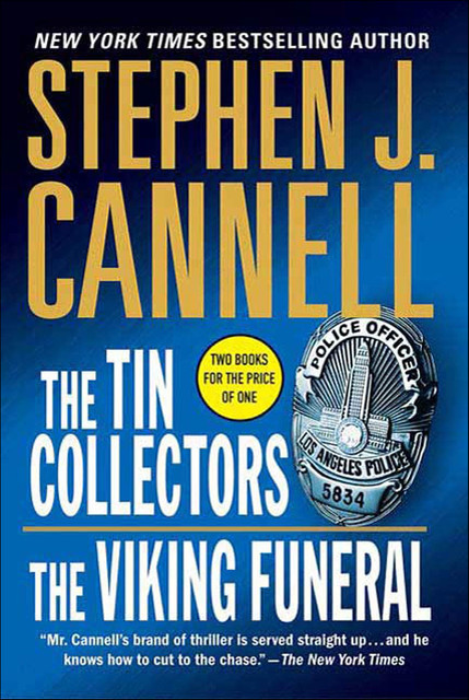 The Tin Collectors and The Viking Funeral, Stephen Cannell